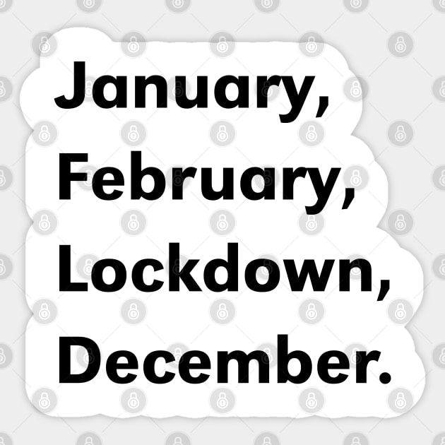 January February Lockdown December Sticker by yusufdehbi